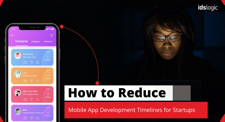 Reduce the Mobile App Development