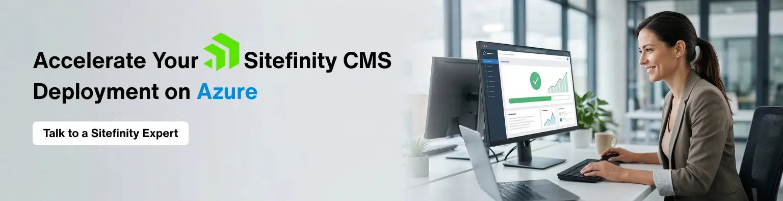 Accelerate Your Sitefinity CMS Deployment on Azure