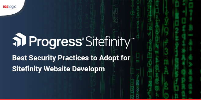 Best Security Practices to Adopt for Sitefinity Website Development