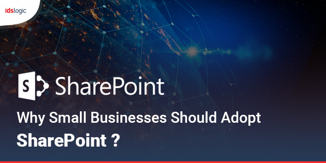 Why Small Businesses Should Adopt SharePoint