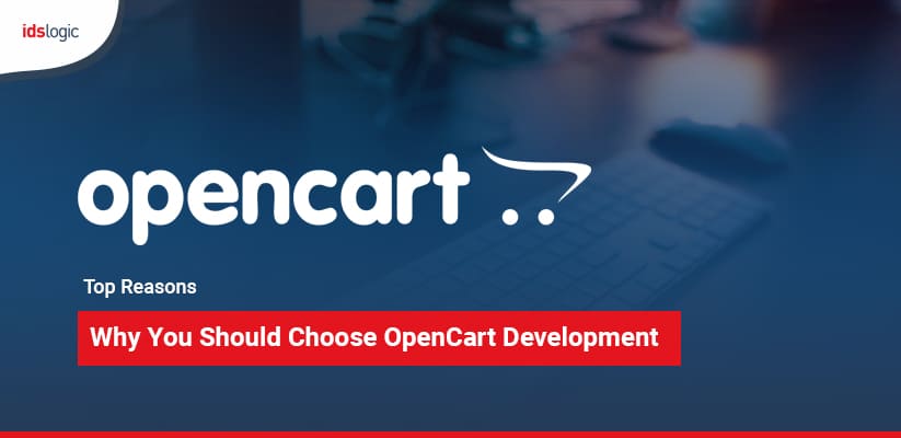 Top-Reasons-Why-You Should Choose OpenCart Development