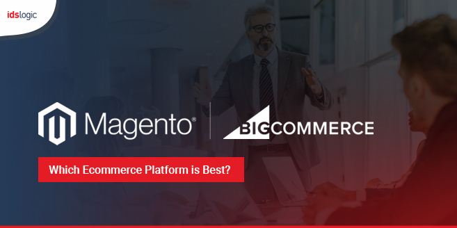 Magento vs BigCommerce Which Ecommerce Platform is Best