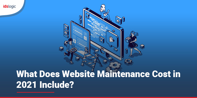 What Does Website Maintenance Cost in 2021 Include