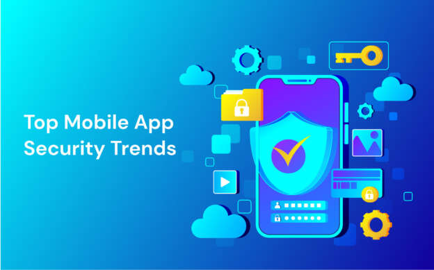 Mobile application security trends