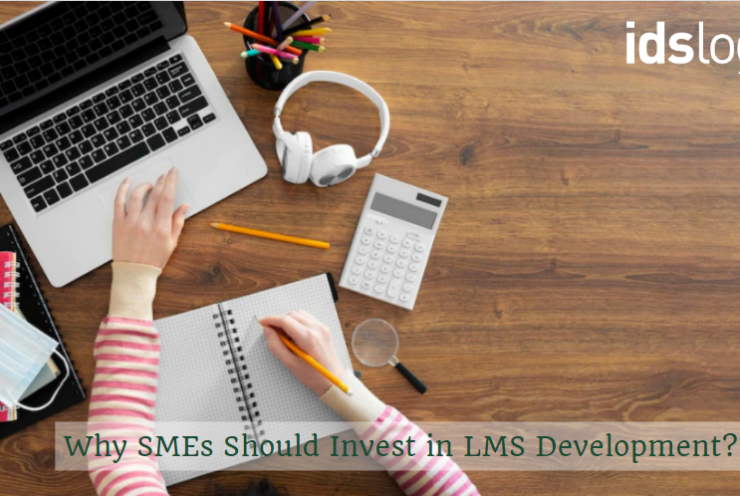 Reasons Why SMEs Should Invest in LMS Development