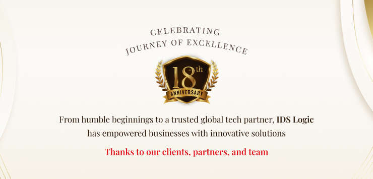 IDS Logic Marks 18 Years in IT Industry