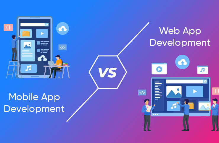 Mobile App development Vs Web App