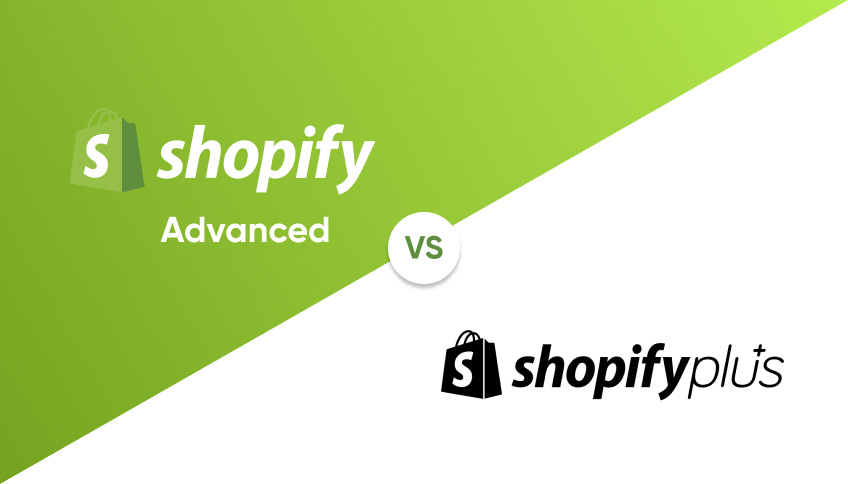 shopify advance vs shopify plus