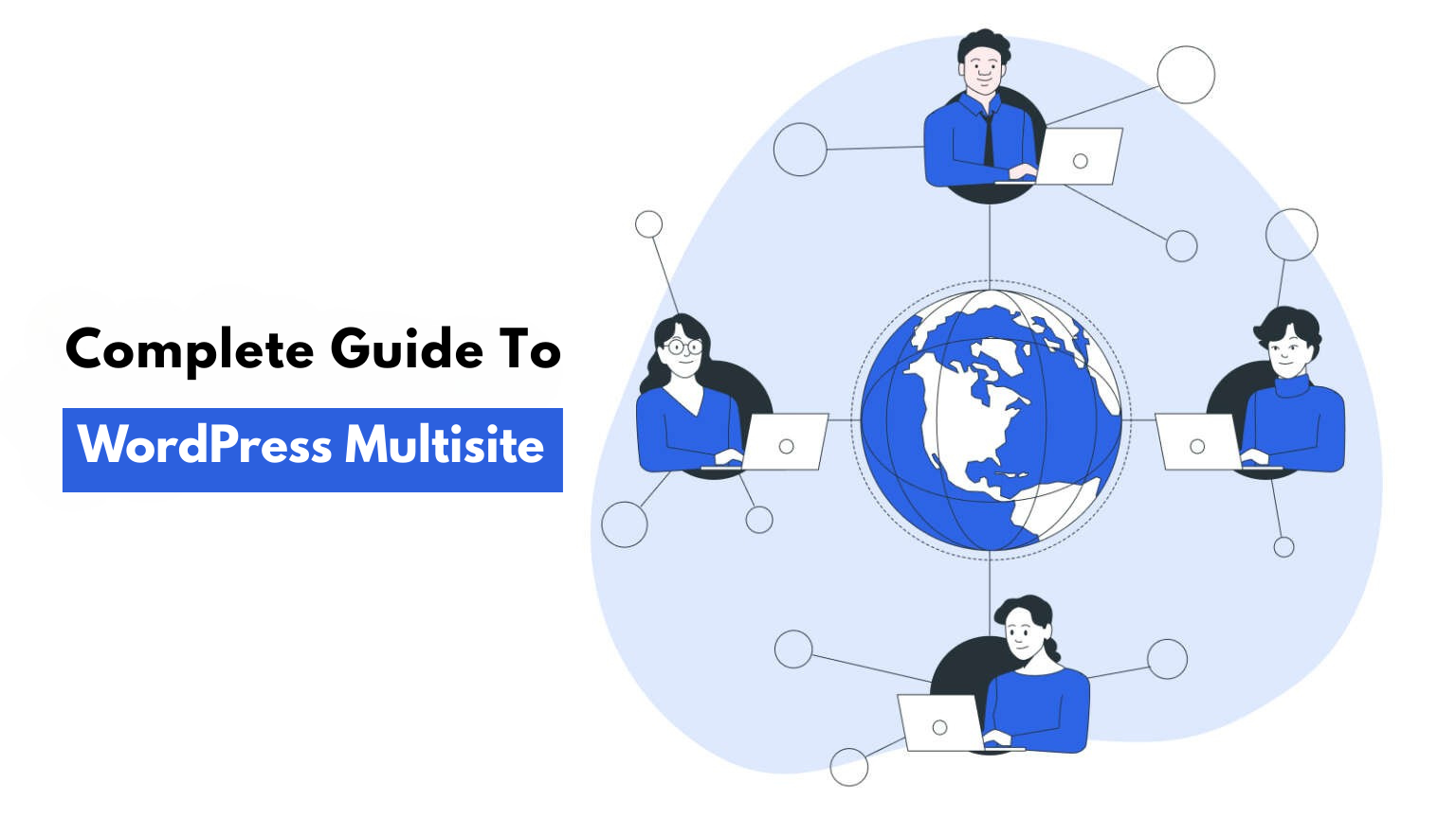 Complete Guide to WordPress Multisite