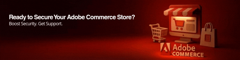 Ready to Secure Your Adobe Commerce Store