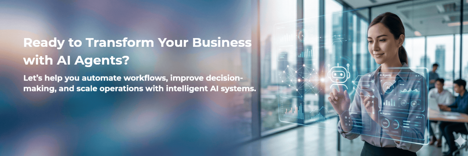 Ready to Transform Your Business with AI Agents