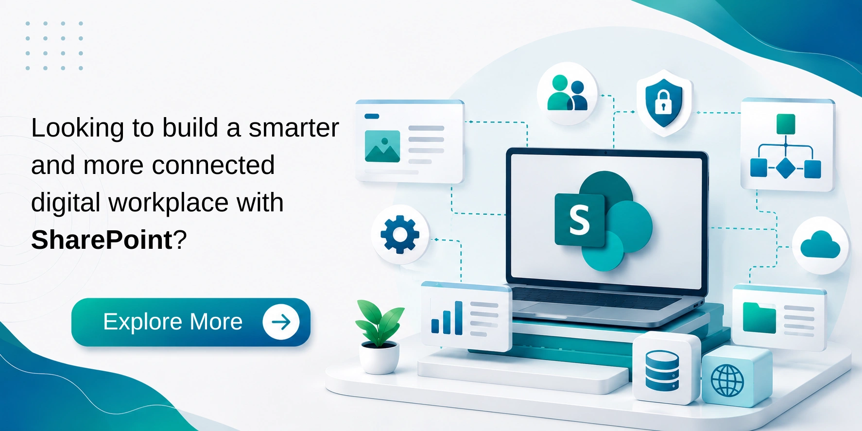 Looking to build a smarter and more connected digital workplace with SharePoint