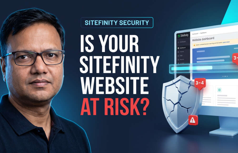 Is Your Sitefinity Website at Risk